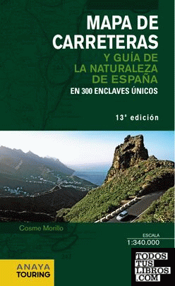 Mapa de Carreteras y Guía de la Naturaleza de España 1:340.000 - 2014