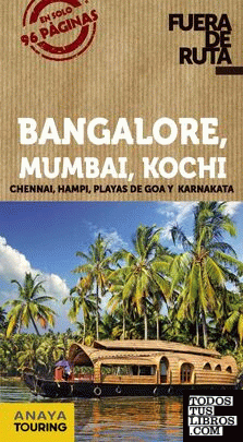 Bangalore, Mumbai, Kochi