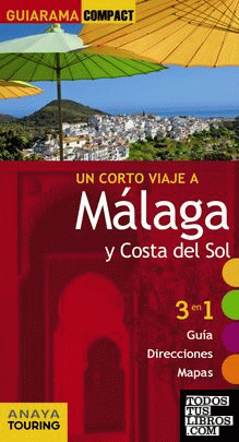 Málaga y Costa del Sol