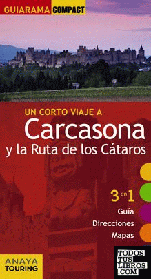 Carcasona y la ruta de los cátaros