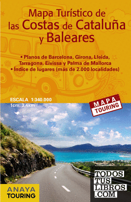 Mapa turístico de las Costas de Cataluña y Baleares (desplegable), escala 1:340.000