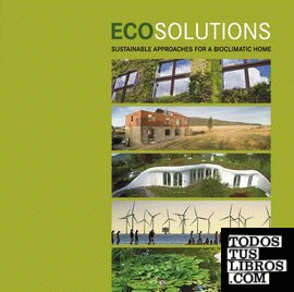Eco solutions. Planes de sostenibilidad para una casa biodinamica