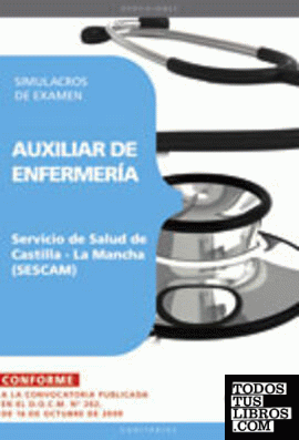Auxiliar de Enfermería, Servicio de Salud de Castilla-La Mancha (SESCAM). Simulacro de examen