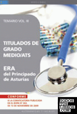 Titulados de Grado Medio/ATS ERA del Principado de Asturias. Temario Vol. III.