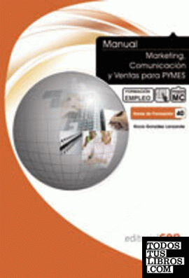 Manual marketing, comunicación y ventas para Pymes