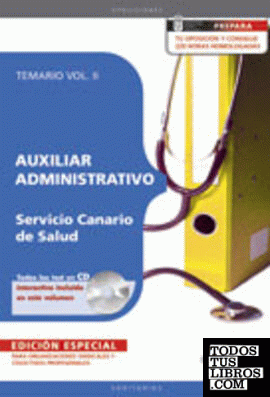 Auxiliar Administrativo del Servicio Canario de Salud. Temario Vol. II. EDICIÓN ESPECIAL