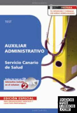 Auxiliar Administrativo del Servicio Canario de Salud. Test EDICIÓN ESPECIAL