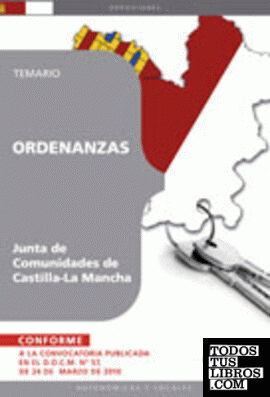 Ordenanzas. Junta de Comunidades de Castilla-La Mancha. Temario