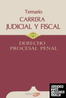Carrera Judicial y Fiscal, derecho procesal penal. Temario