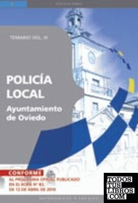 Policía Local del Ayuntamiento de Oviedo. Temario Vol. III.