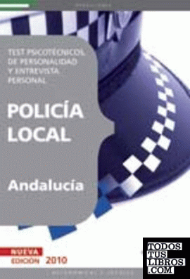 Policía Local, Andalucía, Test psicotécnicos, de personalidad y entrevista personal