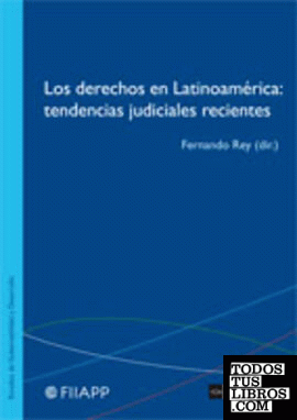 Los derechos en Latinoamérica: tendencias judiciales recientes