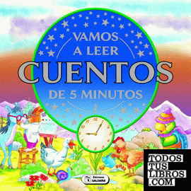 VAMOS A LEER CUENTOS DE 5 MINUTOS - volumen 1