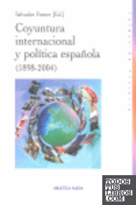 Coyuntura internacional y política española