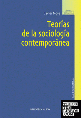 Teorías de la sociología contemporánea
