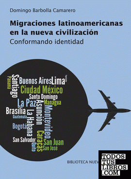 Migraciones latinoamericanas en la nueva civilización