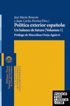 POLÍTICA EXTERIOR ESPAÑOLA: UN BALANCE DE FUTURO
