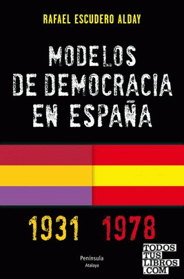 Modelos de democracia en España. 1931-1978