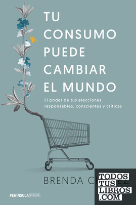 Tu consumo puede cambiar el mundo Tu consumo puede cambiar el mundo