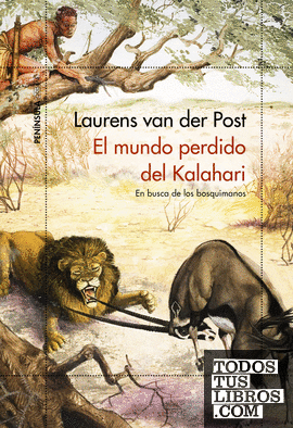 El mundo perdido del Kalahari