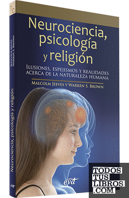 Neurociencia, psicología y religión