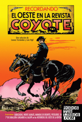 Recordando el oeste en la revista Coyote 1