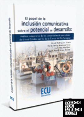 El papel de la inclusión comunicativa sobre el potencial de desarrollo