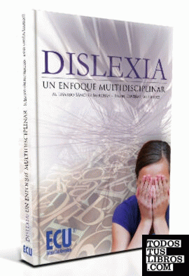 Dislexia: Una visión multidisciplinar