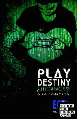 Play destiny. ¿Jugamos?