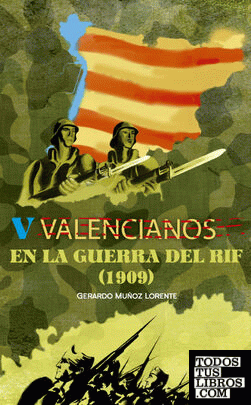 Valencianos en la Guerra del Rif (1909)