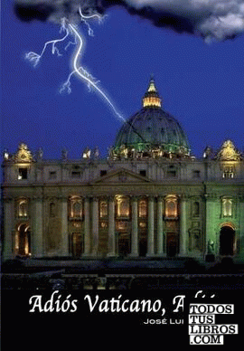 Adiós Vaticano, adiós