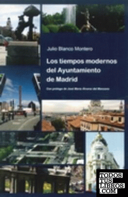 Los tiempos modernos del Ayuntamiento de Madrid