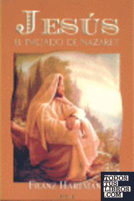 Jesús, el iniciado de Nazaret