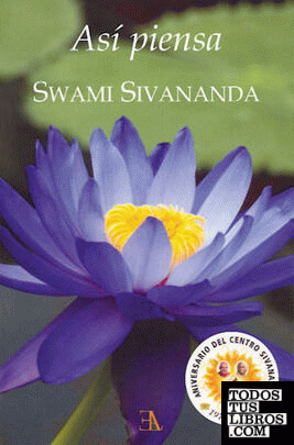 Así piensa Swami Sivanada