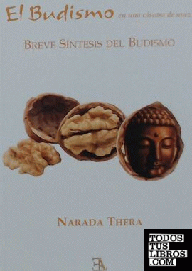 El Budismo en una cáscara de nuez