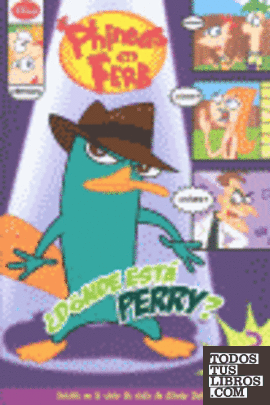 Los cómics de Phineas y Ferb. ¿Dónde está Perry?