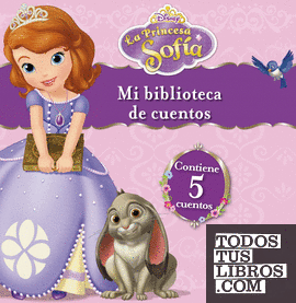 La Princesa Sofía. Mi biblioteca de cuentos