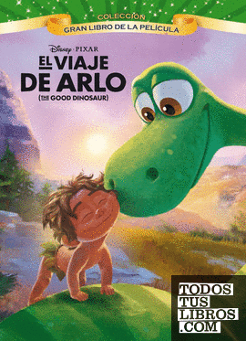 El Viaje De Arlo. Gran Libro De La Película de Disney 978-84-9951-719-3