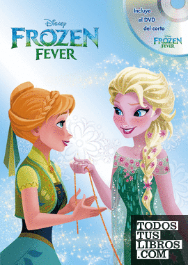 Frozen Fever. Libro y DVD