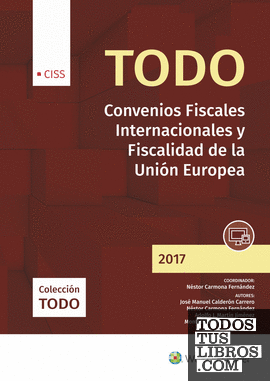 TODO Convenios Fiscales Internacionales y Fiscalidad de la UE 2017