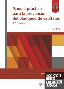 Manual práctico para la prevención del blanqueo de capitales (3.ª Ed.)