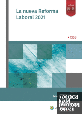 La nueva Reforma Laboral 2021