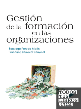 Gestión de la formación en las organizaciones Gestión de la formación en las organizaciones