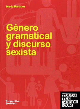 Género gramatical y discurso sexista