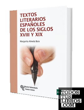 Textos literarios españoles de los siglos XVIII y XIX