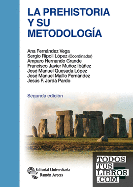 La Prehistoria y su metodología