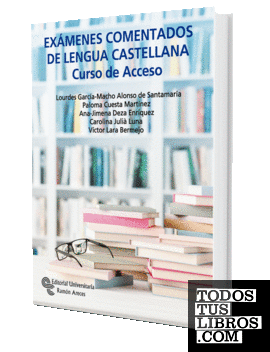 Exámenes comentados de Lengua Castellana