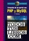 Creación de un portal con PHP y MySQL. 4ª edición