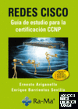 Redes CISCO. Guía de estudio para la certificación CCNP
