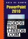 Guía de Campo de PowerPoint 2010